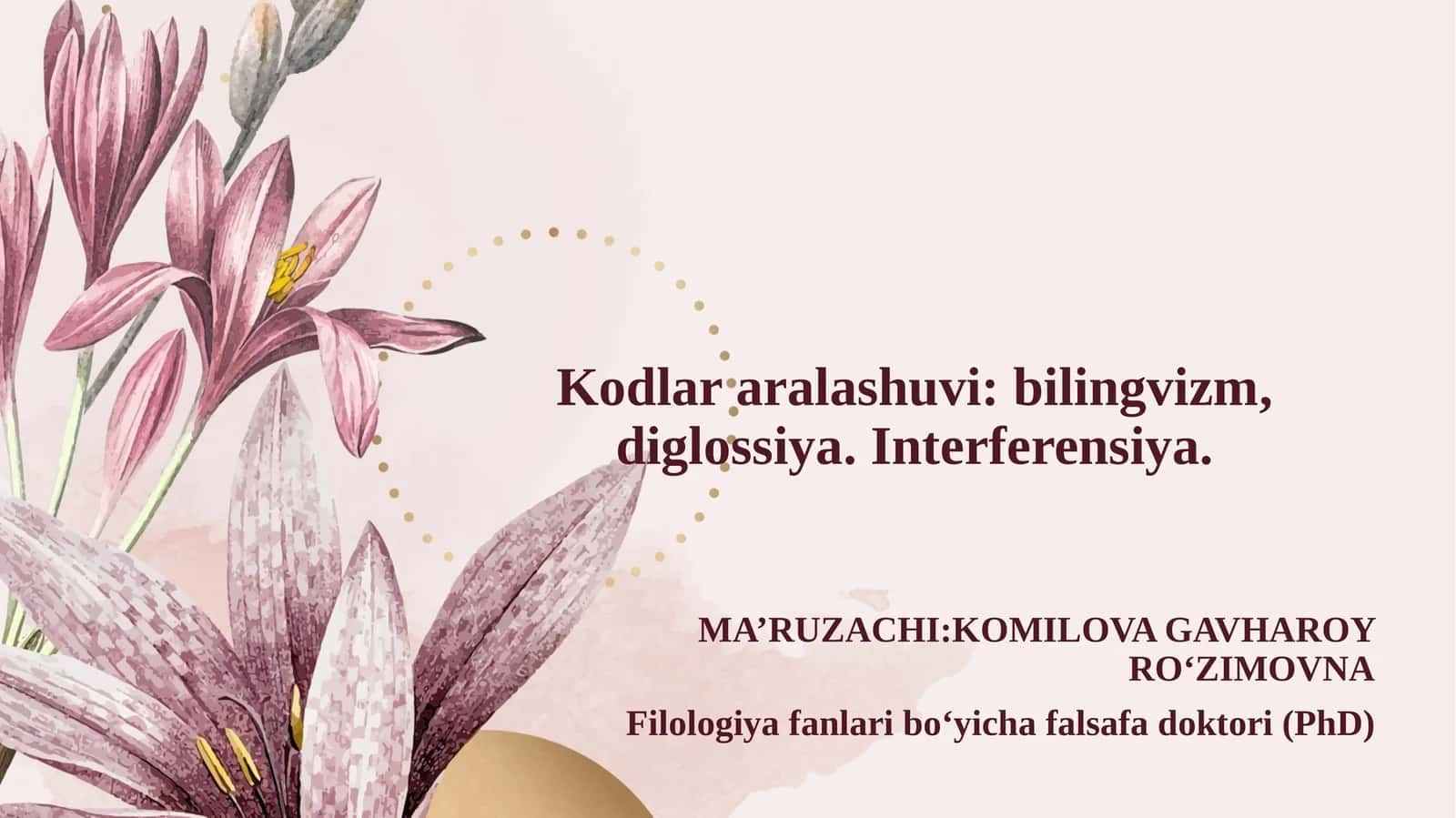 Kodlar aralashuvi bilingvizm, diglossiya. Interferensiya. 1