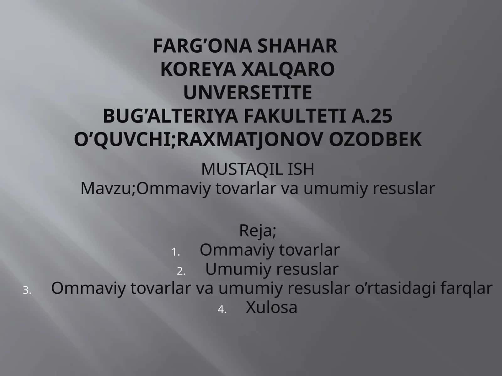Ommaviytovarlar va Umumiy Resuslar 1