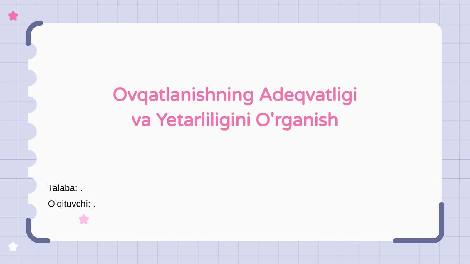 Ovqatlanishning Adeqvatligi va Yetarliligini O'rganish 1