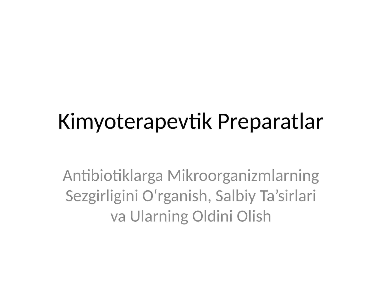 Antibiotiklarga Mikroorganizmlarning Sezgirligini O‘rganish, Salbiy Ta’sirlari va Ularning Oldini Olish 1