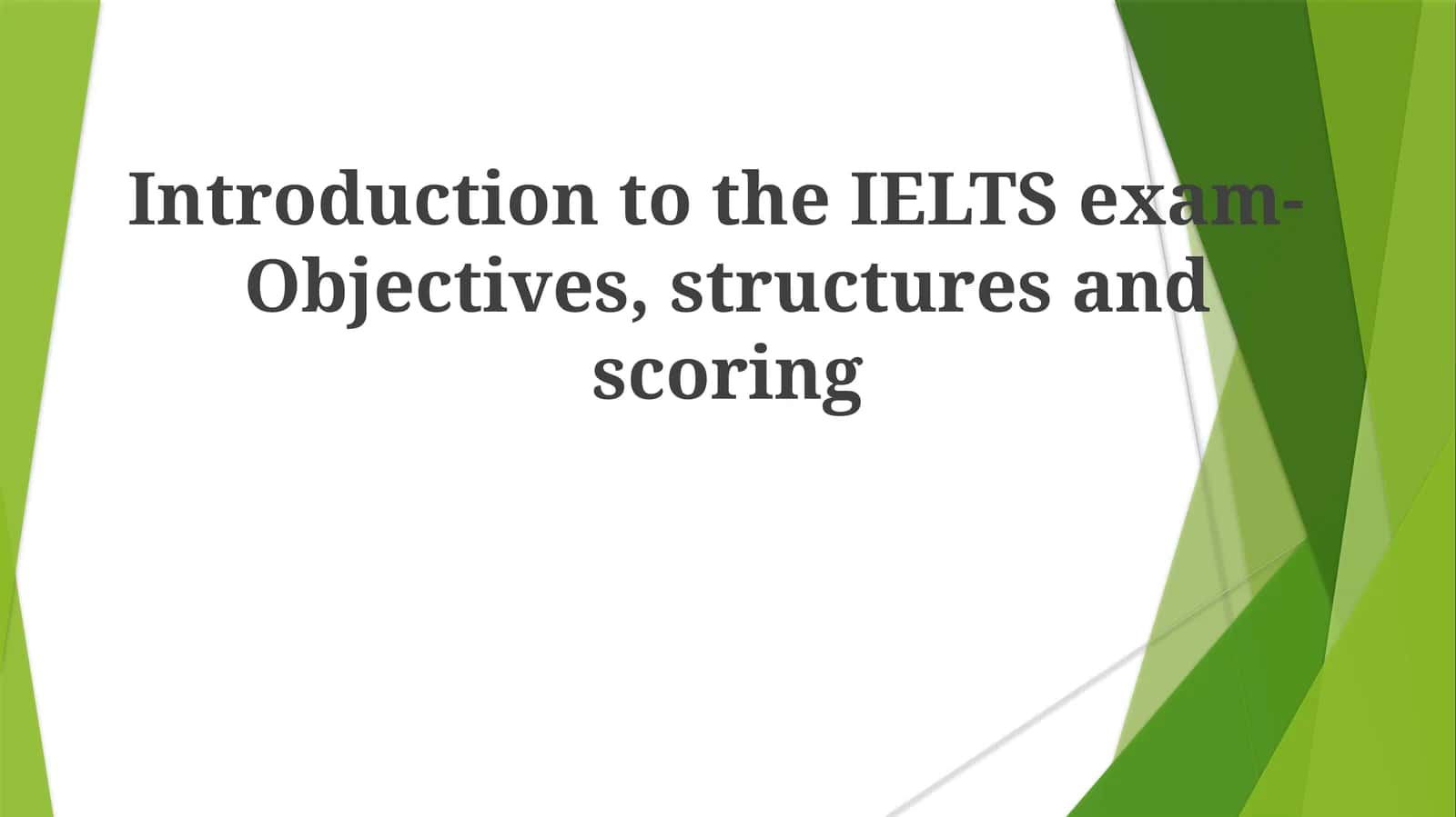Introduction to the IELTS exam 1