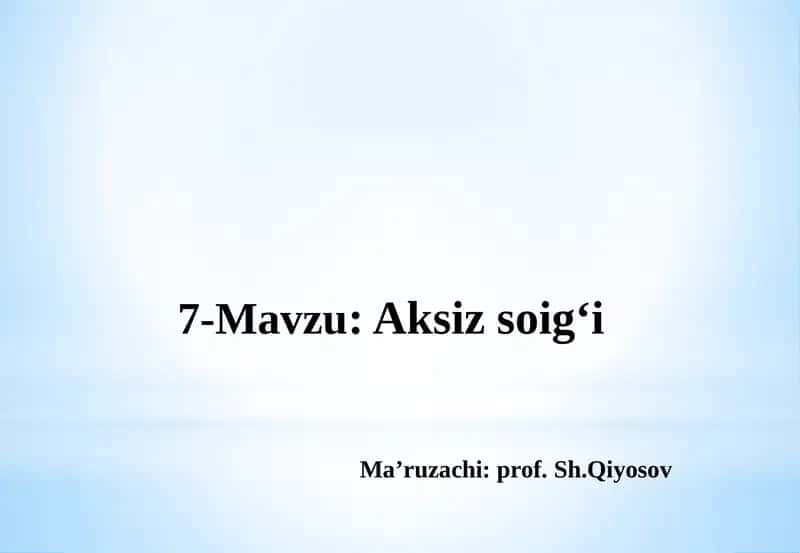 Aksiz soig‘i 1