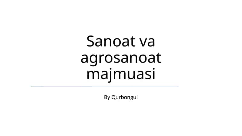 Sanoat va Agro-sanoat Kompleksiga Umumiy Nuqtai 1