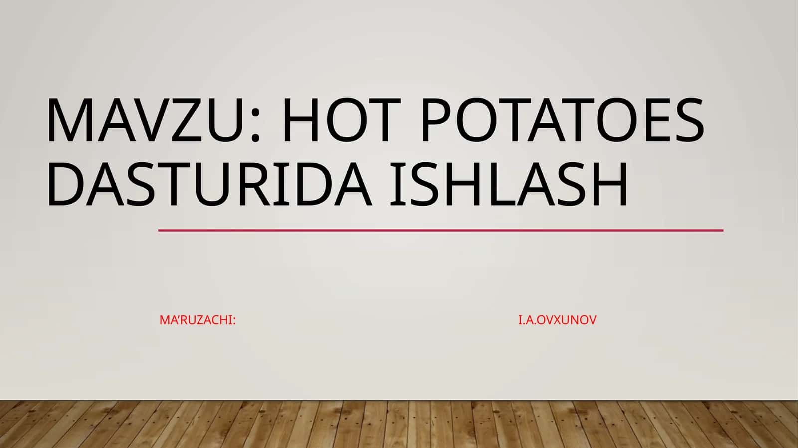 Hot Potatoes dasturida ishlash 1