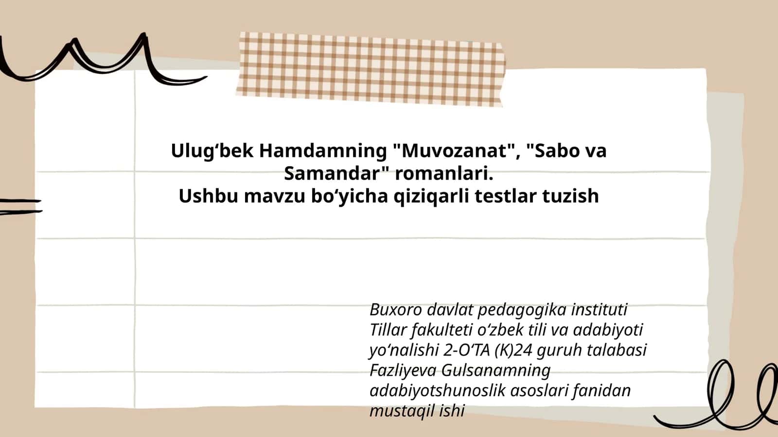 Ulugʻbek Hamdamning "Muvozanat", "Sabo va Samandar" romanlari. Ushbu mavzu boʻyicha qiziqarli testlar tuzish 1