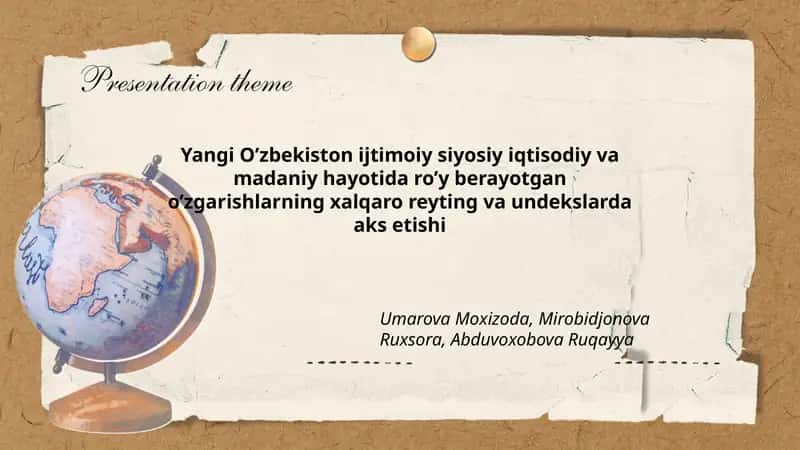 Yangi O’zbekiston ijtimoiy siyosiy iqtisodiy va madaniy hayotida ro’y berayotgan o’zgarishlarning xalqaro reyting va undekslarda aks etishi 1