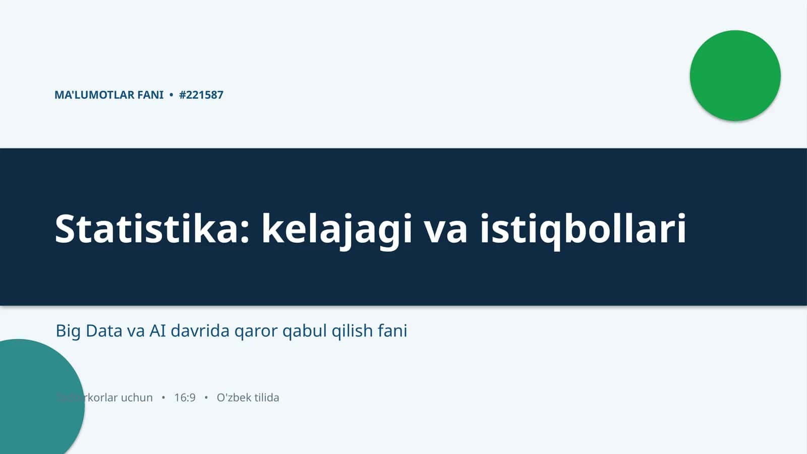 Statistika: kelajagi va istiqbollari 1