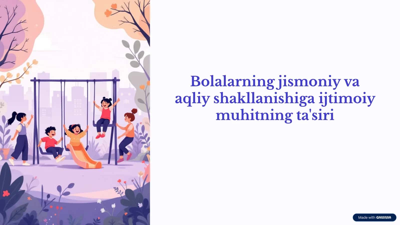Bolalarning jismoniy va aqliy shakllanishi 1