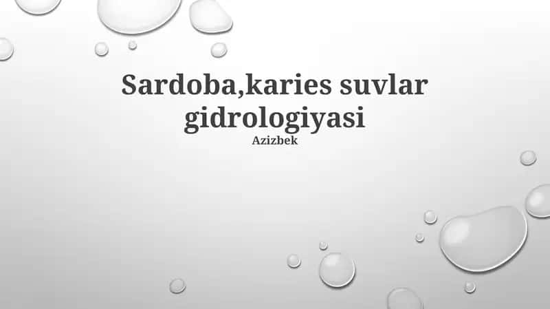 Sardoba,karies suvlar gidrologiyasi 1