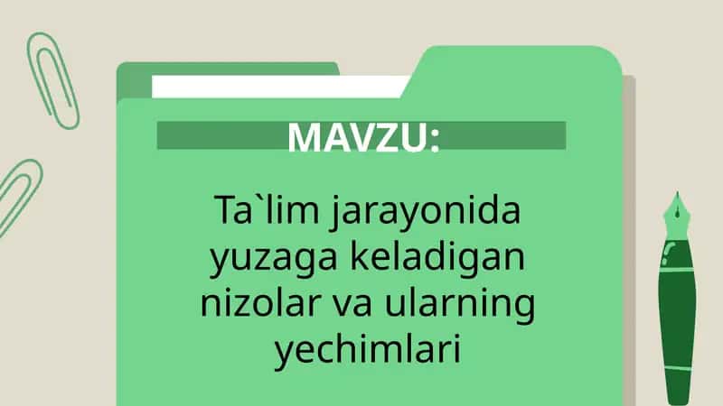 Ta`lim jarayonida yuzaga keladigan nizolar va ularning yechimlari 1