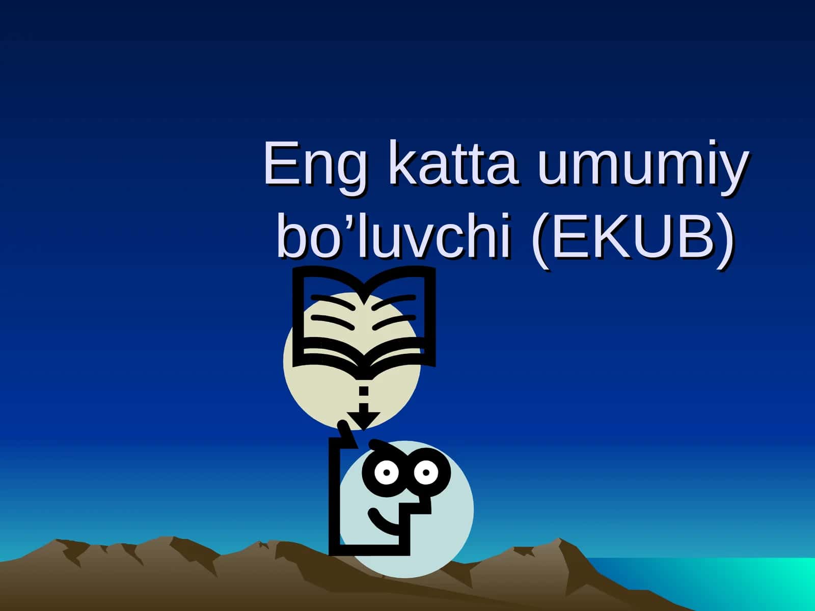 Eng katta umumiy bo’luvchi (EKUB) 1