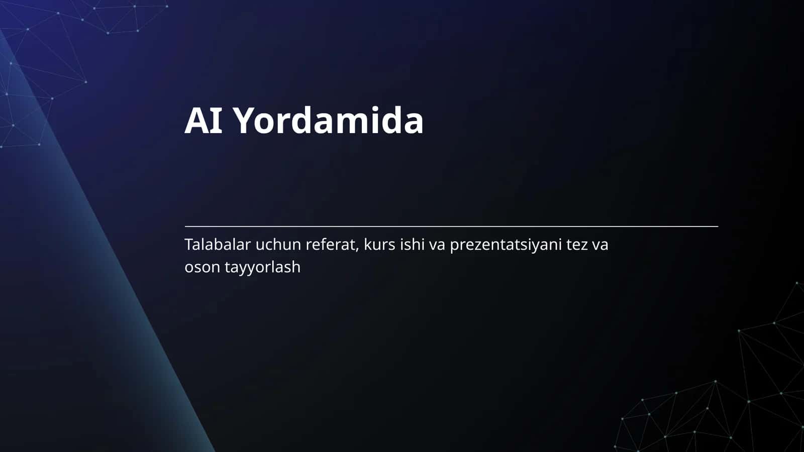 Talabalar uchun AI | Referat, Kurs ishi va Prezentatsiyani Oson Tayyorlash 1