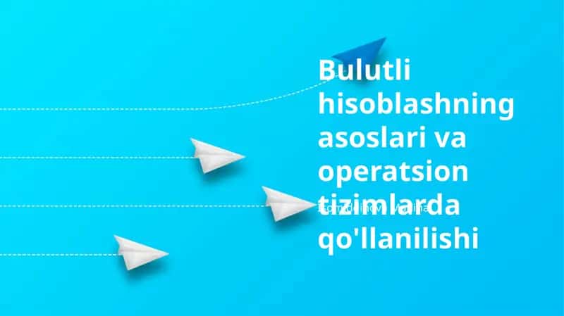Operatsion Tizimlarda Bulutli Texnologiyalarni Qo'llash 1