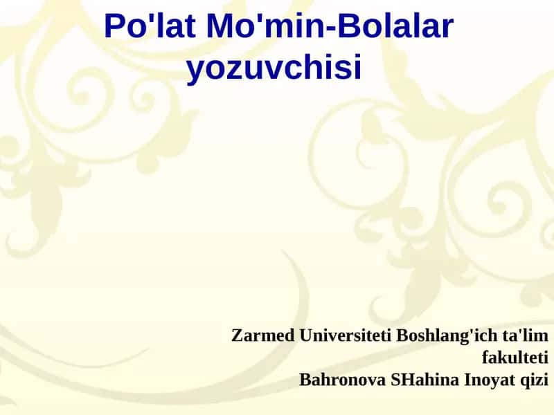 Po'lat Mo'min-Bolalaryozuvchisi 1