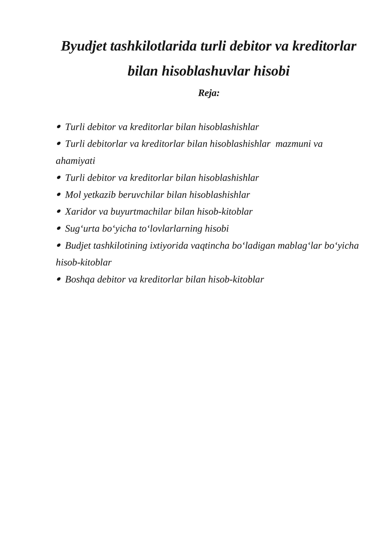 Byudjet tashkilotlarida turli debitor va kreditorlar bilan hisoblashuvlar hisobi 1