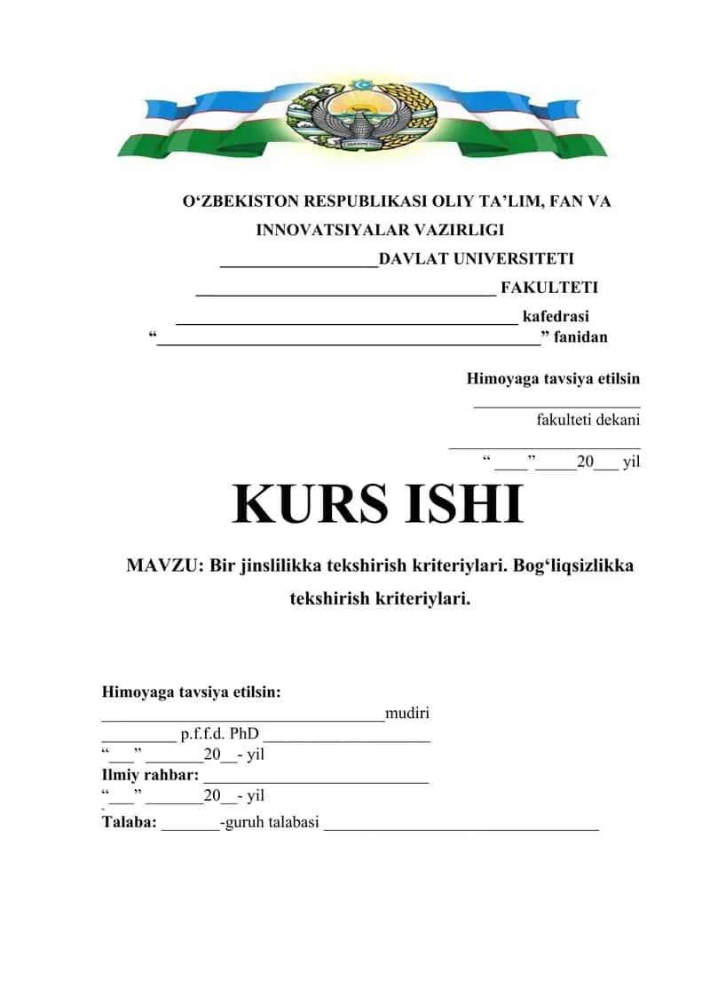 Bir jinslilikka tekshirish kriteriylari. Bog’liqsizlikka tekshirish kriteriylari 1