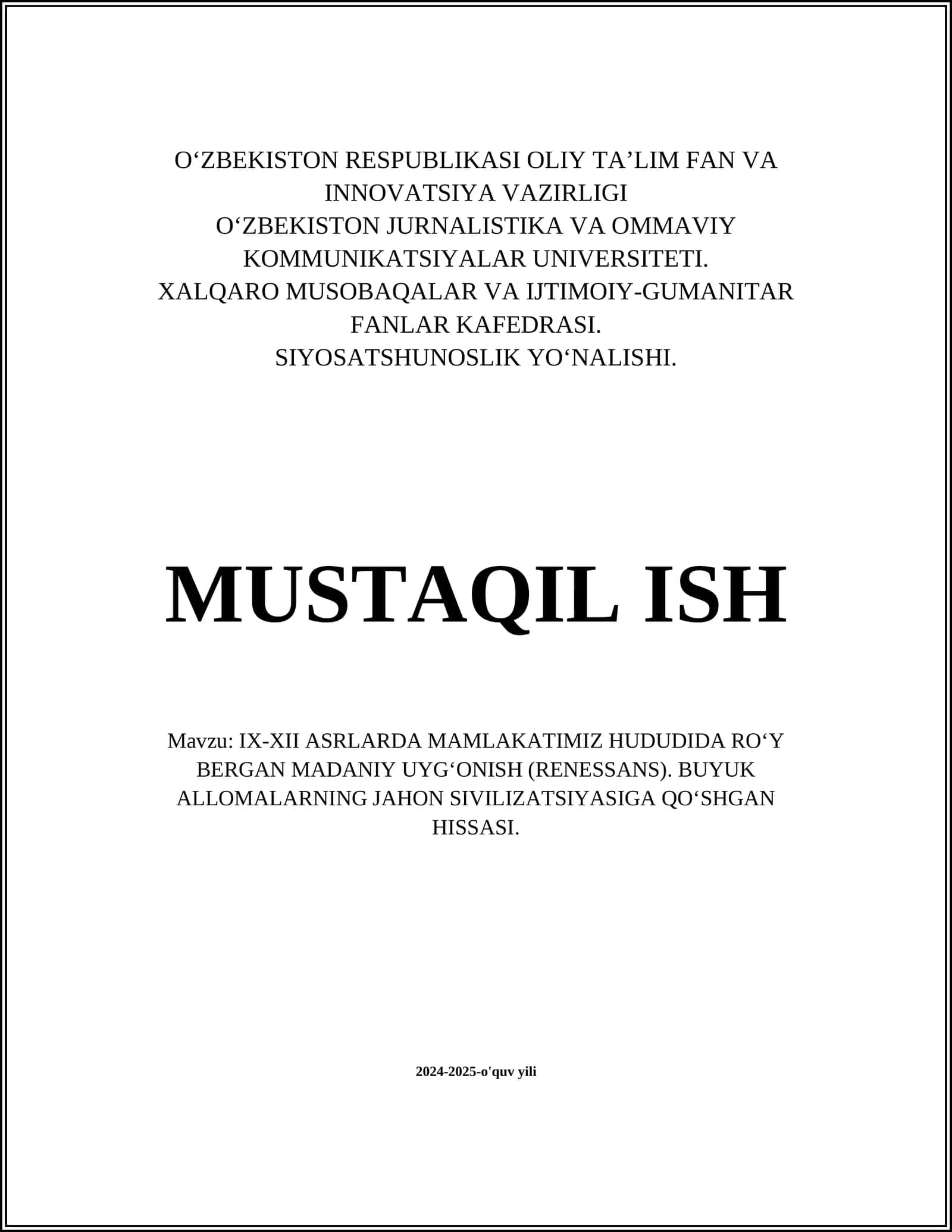 IX-XII ASRLARDA MAMLAKATIMIZ HUDUDIDA ROʻY BERGAN MADANIY UYGʻONISH (RENESSANS) 1