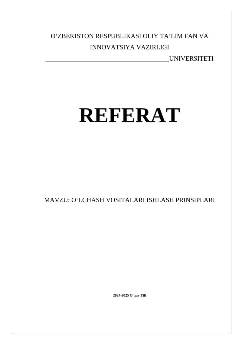 OʻLCHASH VOSITALARI ISHLASH PRINSIPLARI 1