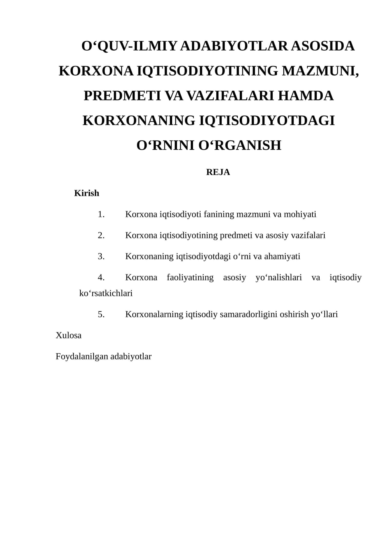 Korxona iqtisodiyoti fanining mazmuni va mohiyati 1