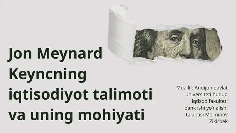 Jon Meynard Keyncning iqtisodiyot talimoti va uning mohiyati 1