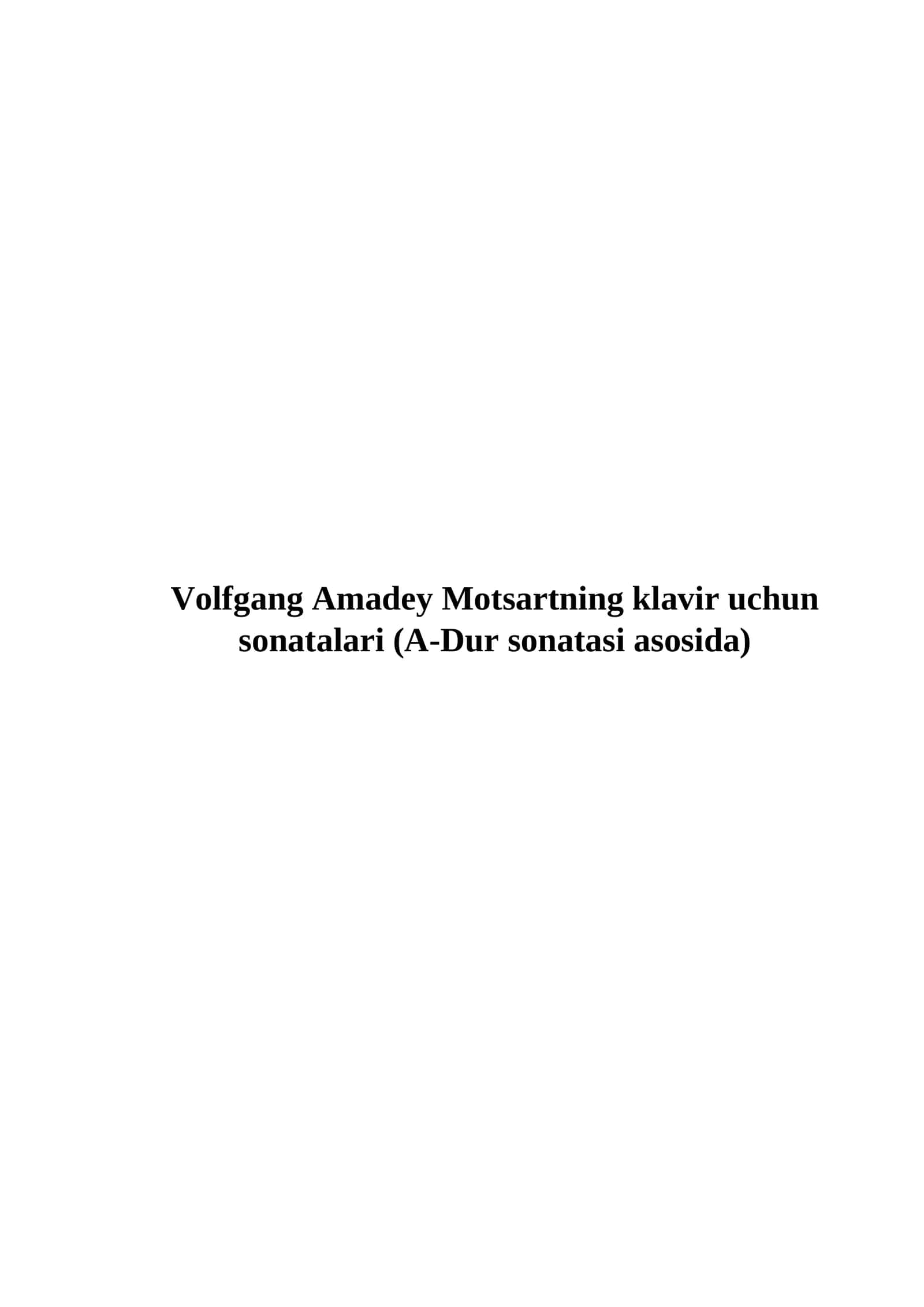 V A Motsartning klavir uchun sonatalari a dur sonatasi asosida 1