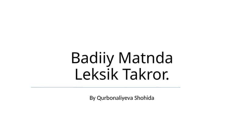 Badiiy Matnda Leksik Takror 1