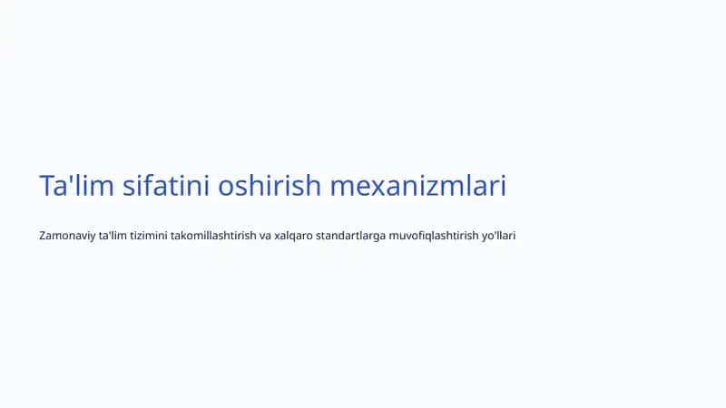Ta'lim sifatini oshirish mexanizmlari 1