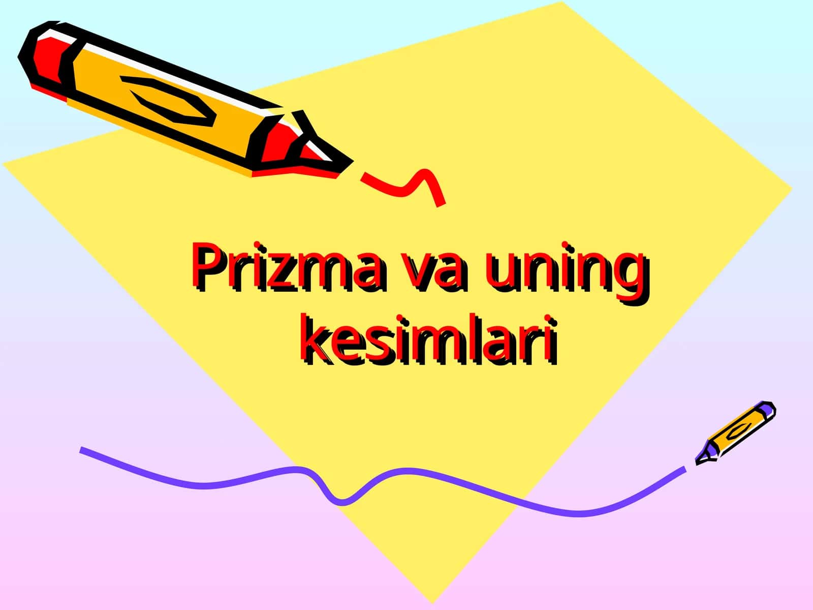 Prizma va uning kesimlari 1