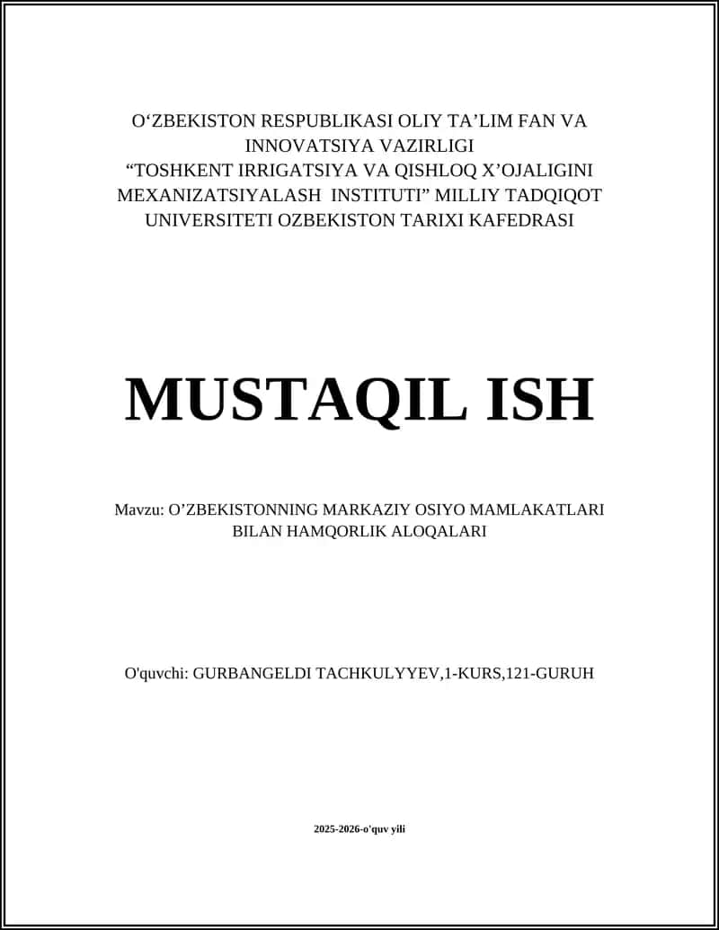 O’ZBEKISTONNING MARKAZIY OSIYO MAMLAKATLARI BILAN HAMQORLIK ALOQALARI 1