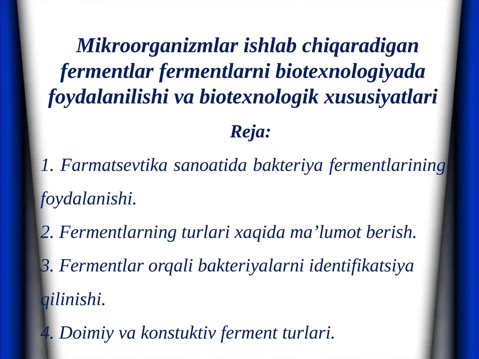 Mikroorganizmlar ishlab chiqaradigan fermentlar fermentlarni biotexnologiyada foydalanilishi va biotexnologik xususiyatlari 1