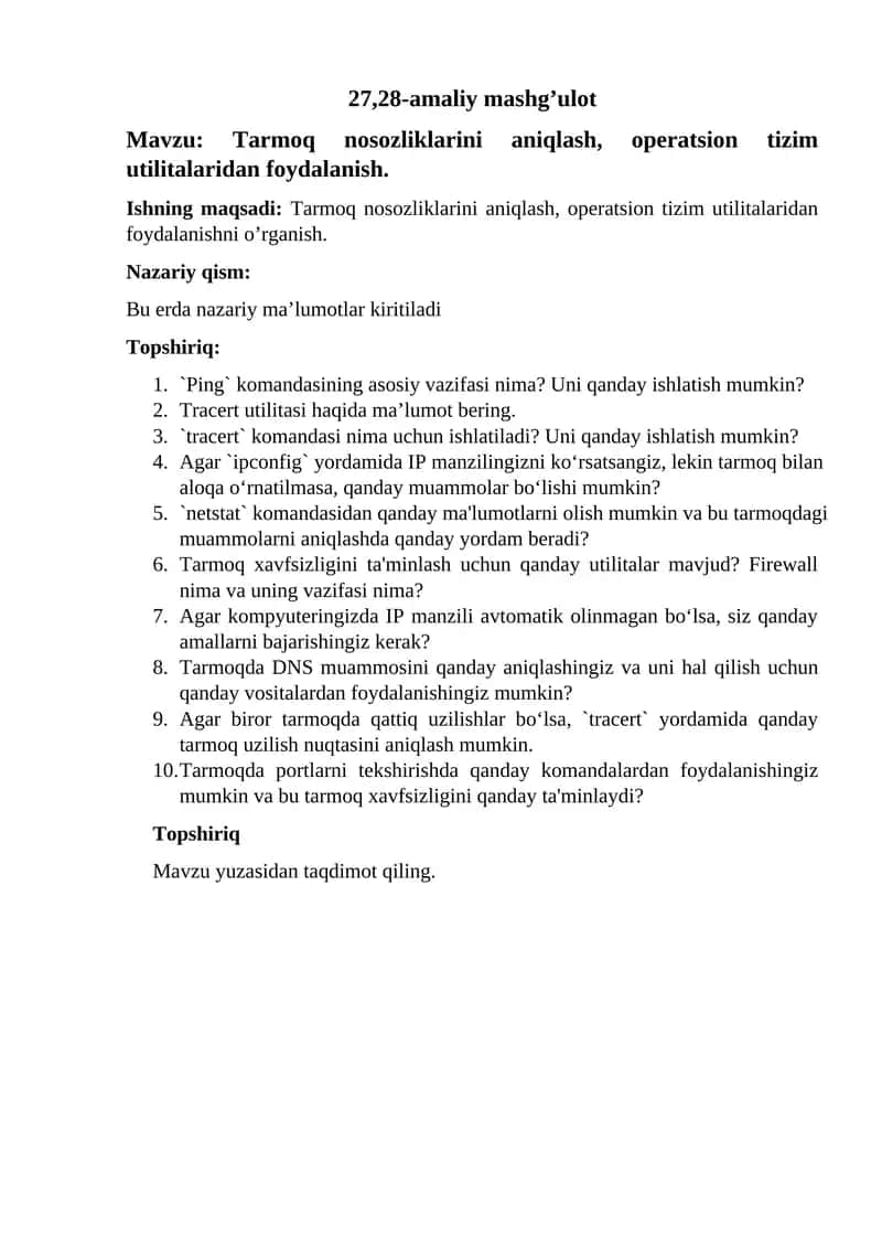 Tarmoq nosozliklarini aniqlash, operatsion tizim utilitalaridan foydalanish 1
