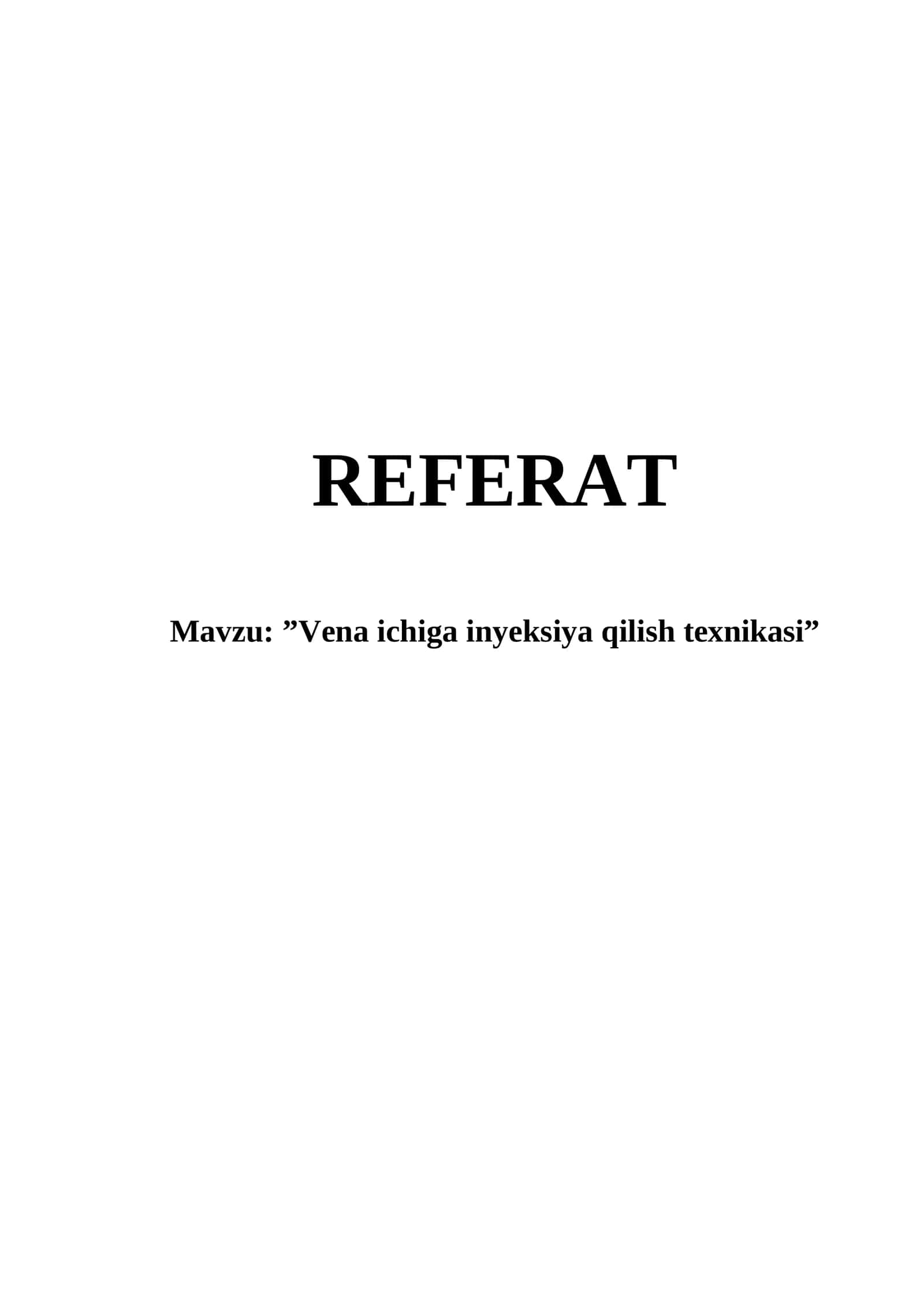 Vena ichiga inyeksiya qilish texnikasi 1