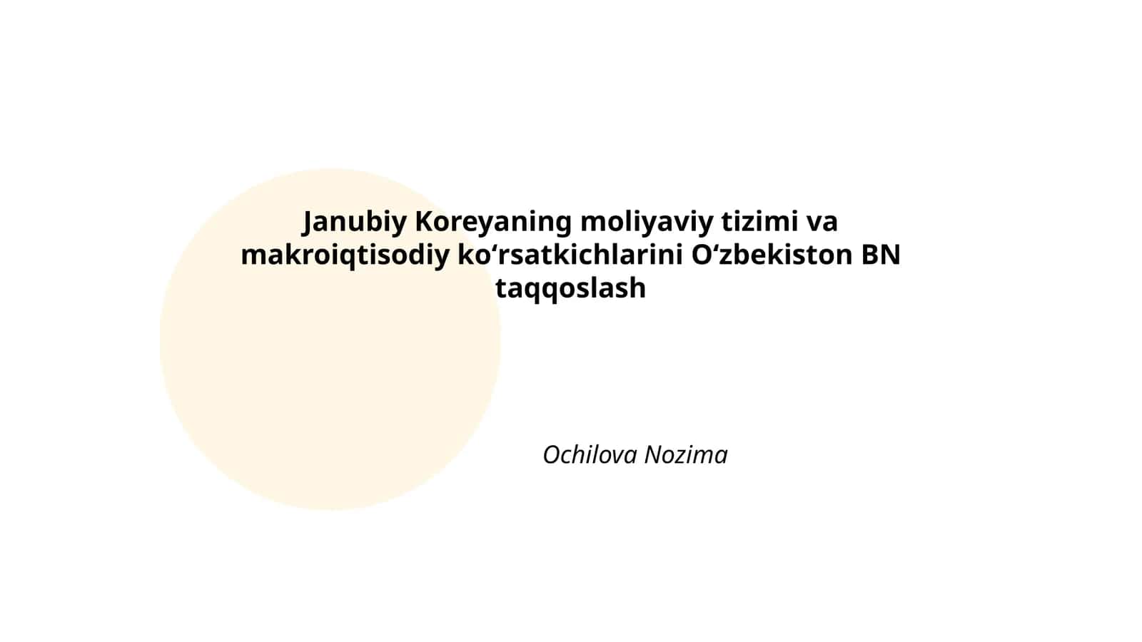 Janubiy Koreyaning moliyaviy tizimi va makroiqtisodiy koʻrsatkichlarini Oʻzbekiston BN taqqoslash 1