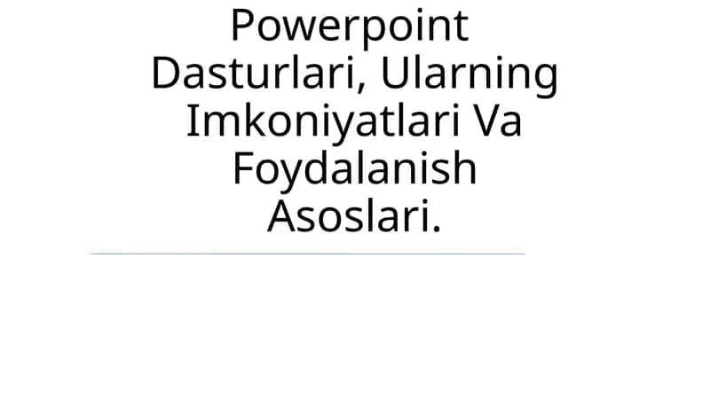 Microsoft Word, Microsoft Excel, Microsoft Powerpoint Dasturlari 1