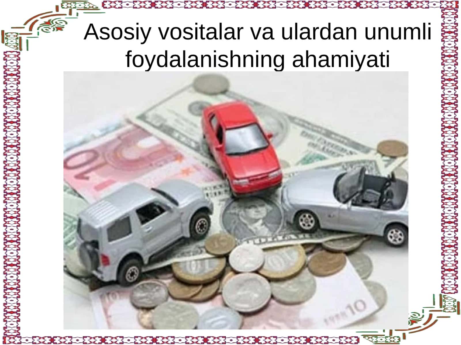 Asosiy vositalar va ulardan unumli foydalanishning ahamiyati 1