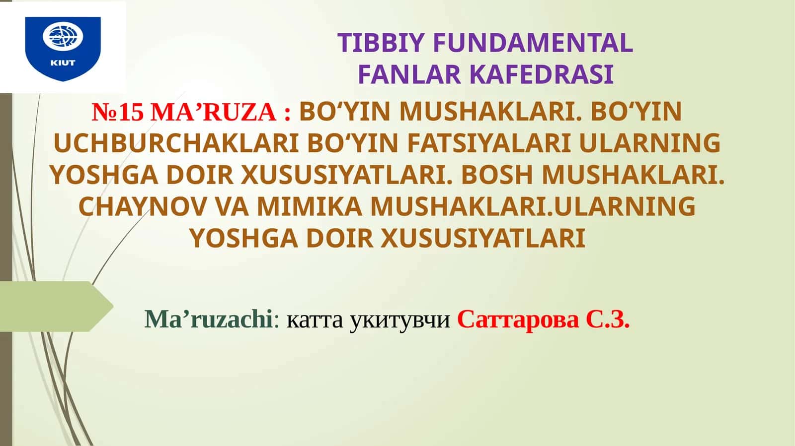 №15MА’RUZA:BO‘YIN MUSHAKLARI. BO‘YIN UCHBURCHAKLARI BO‘YIN FATSIYALARI ULARNING YOSHGA DOIR XUSUSIYATLARI 1