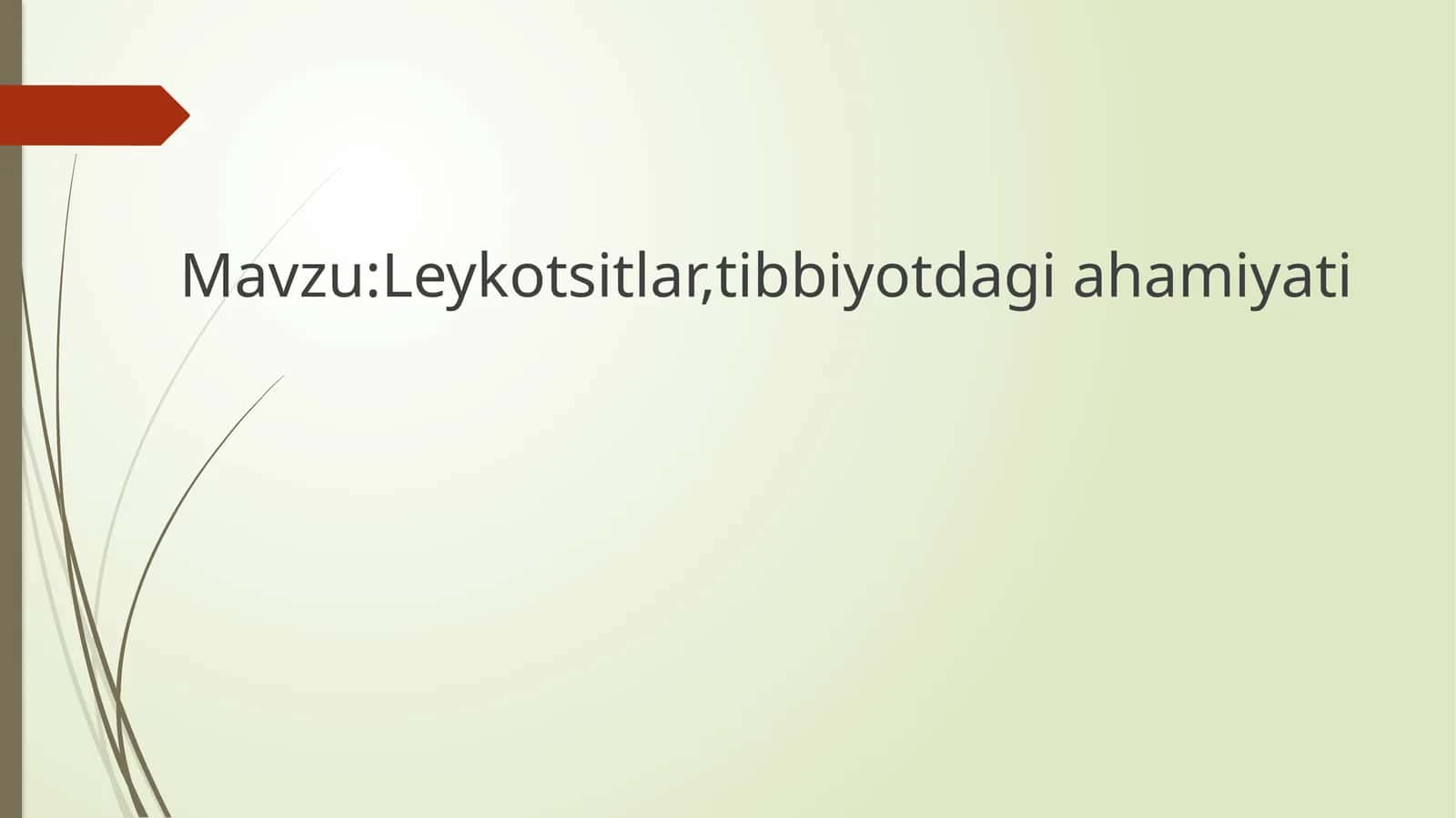 Leykotsitlar, tibbiyotdagi ahamiyati 1