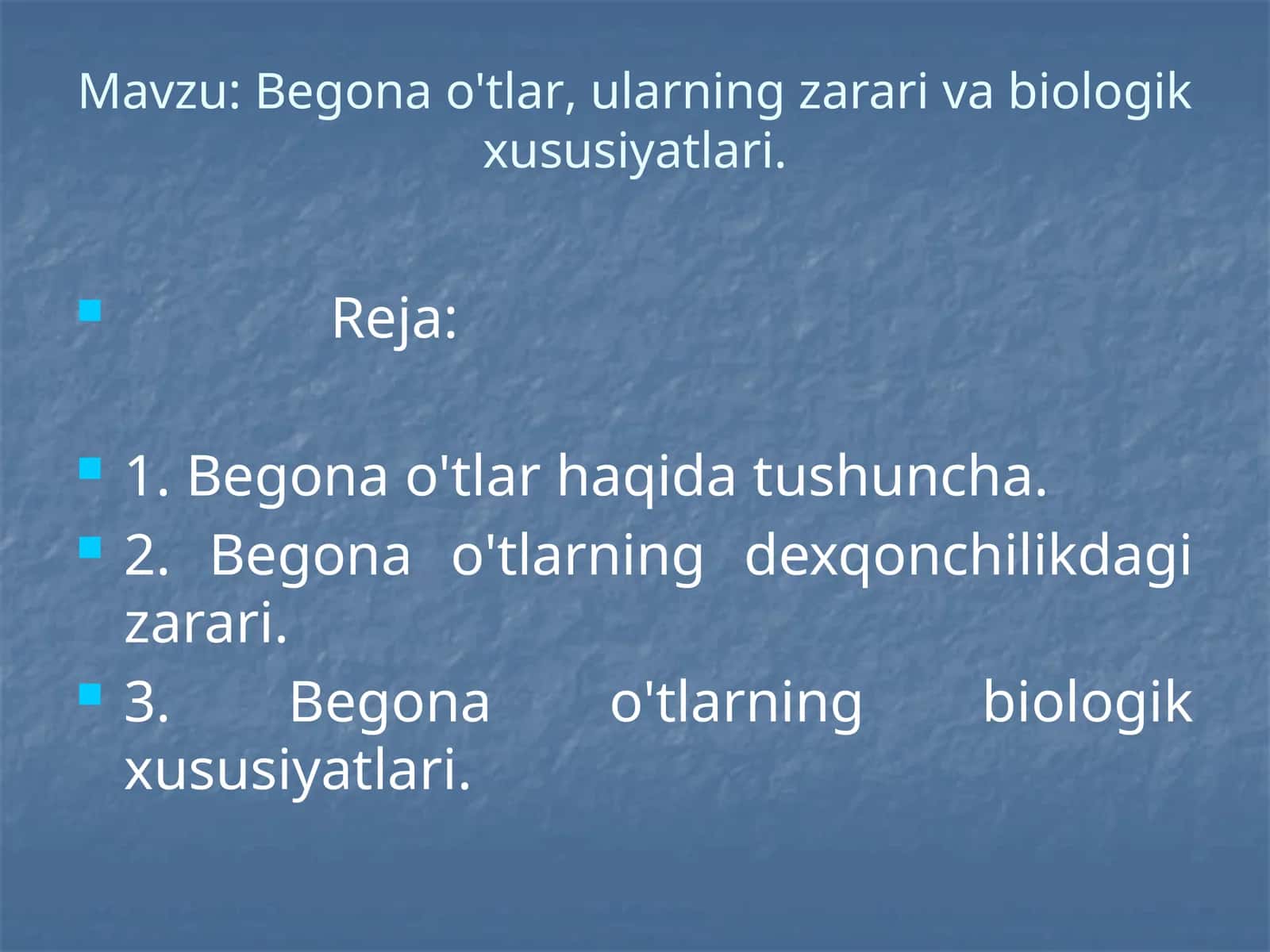 Begonao'tlar, ularning zararli biologik xususiyatlari 1