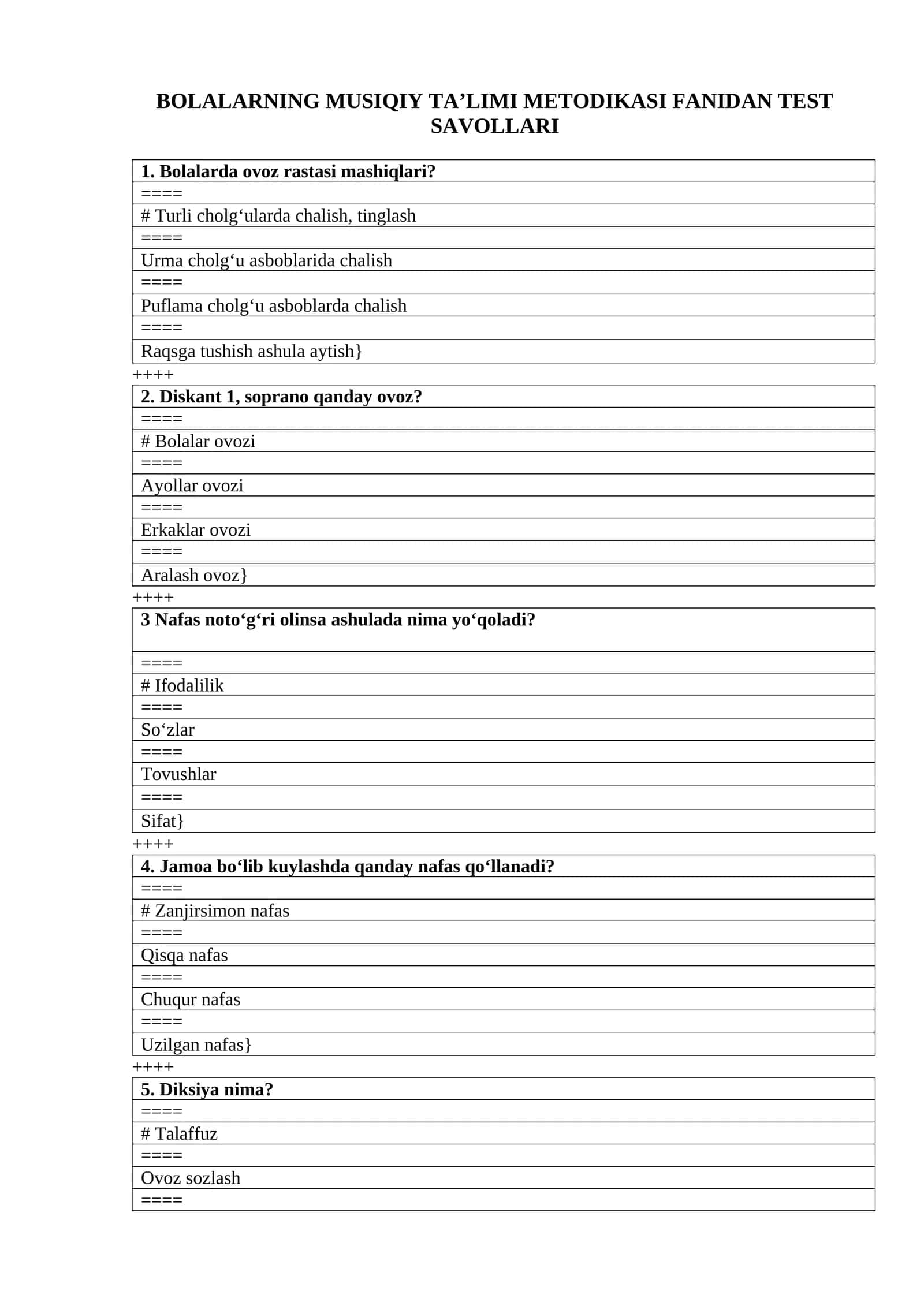 BOLALARNING MUSIQIY TA’LIMI METODIKASI FANIDAN TEST SAVOLLARI 1