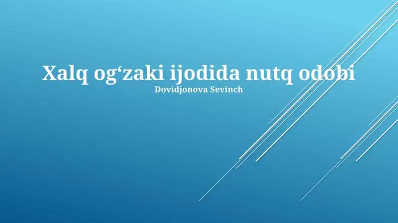 Xalq ogʻzaki ijodida nutq odobi 1