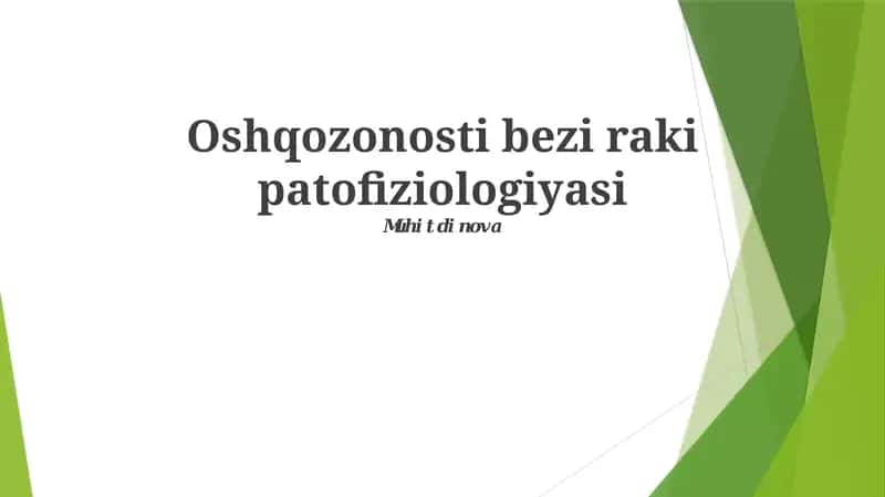 Oshqozonosti bezi raki patofiziologiyasi 1