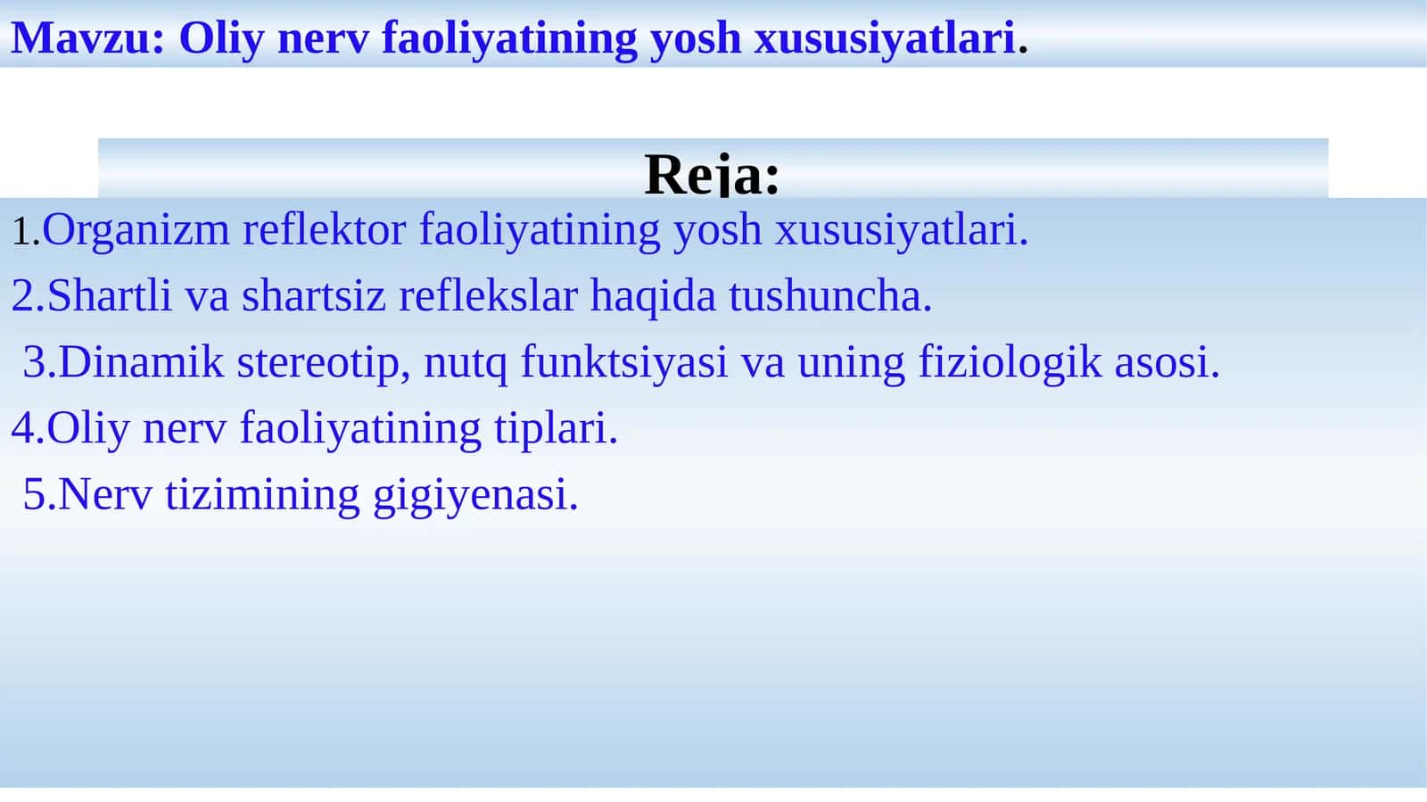 Oliy nerv faoliyatining yosh xususiyatlari 1