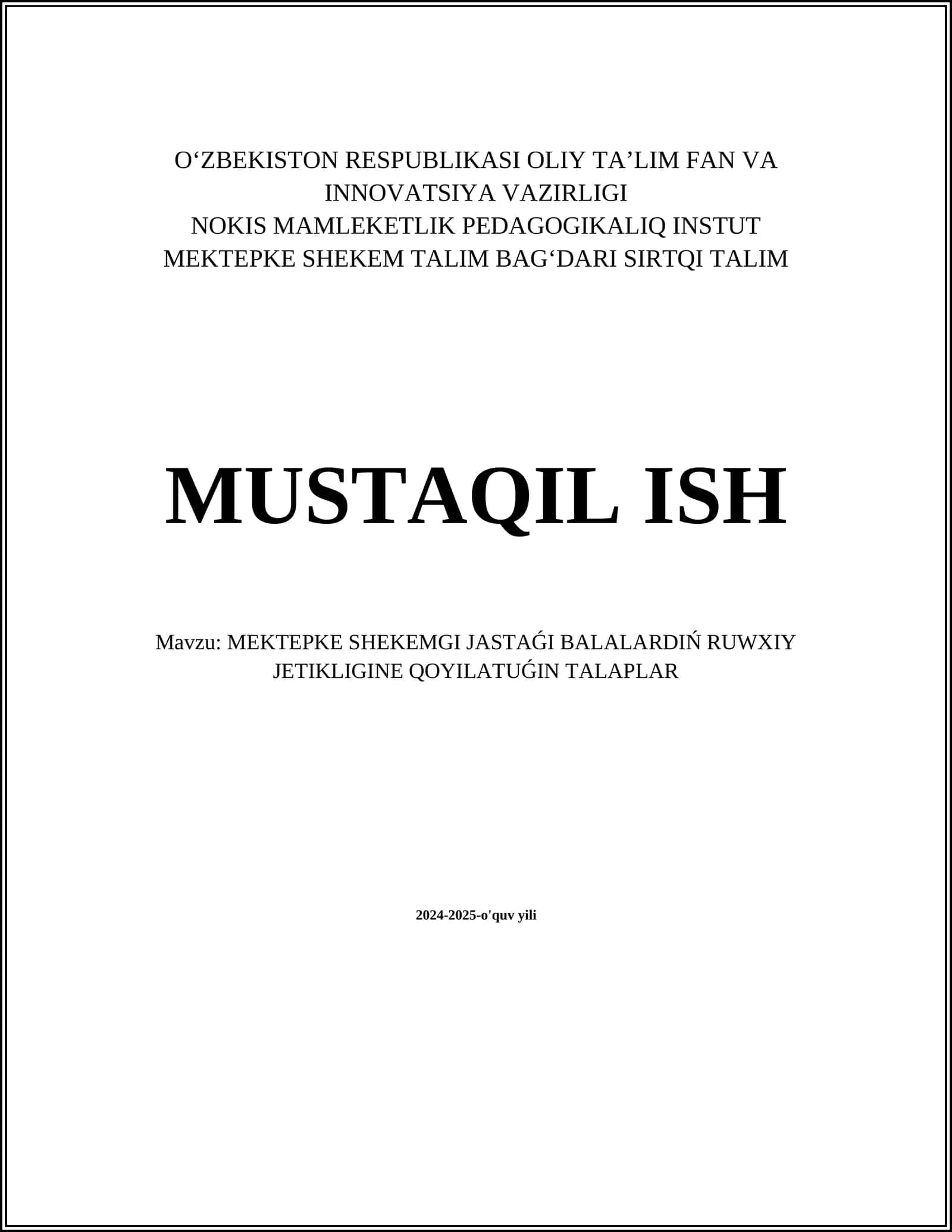 MEKTEPKE SHEKEMGI JASTAǴI BALALARDIŃ RUWXIY JETIKLIGINE QOYILATUǴIN TALAPLAR 1