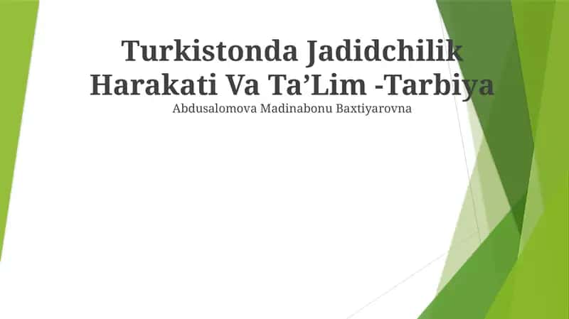 Turkistonda Jadidchilik Harakati Va TaʼLim -Tarbiya 1