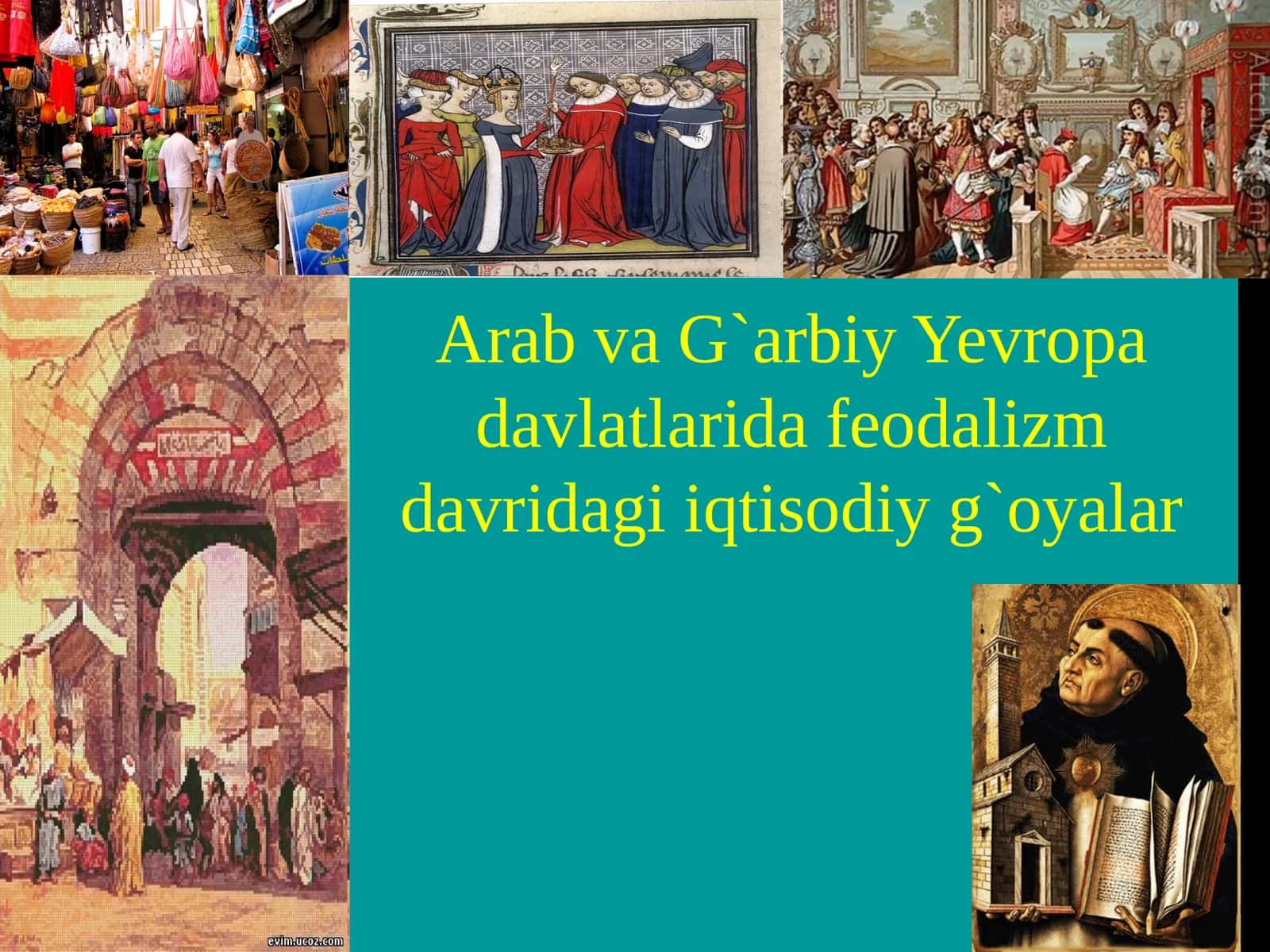 Arab va G`arbiy Yevropa davlatlarida feodalizm davridagi iqtisodiy g`oyalar 1