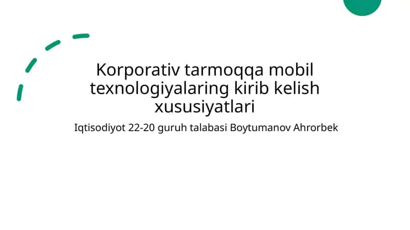 Mobil texnologiyalar va korporativ tarmoq integratsiyasining o'ziga xos xususiyatlari 1