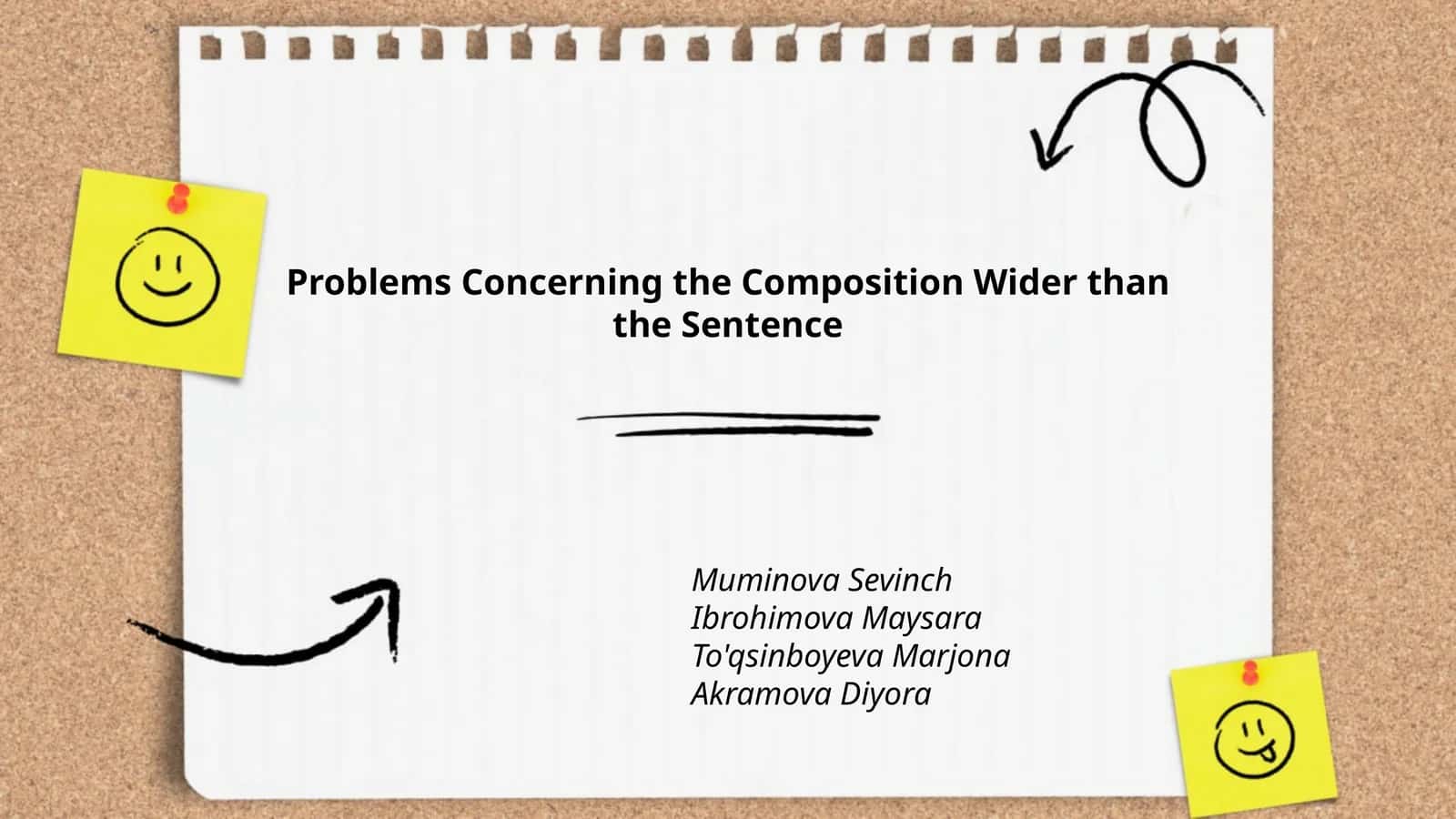 Problems Concerning the Composition Wider than the Sentence 1