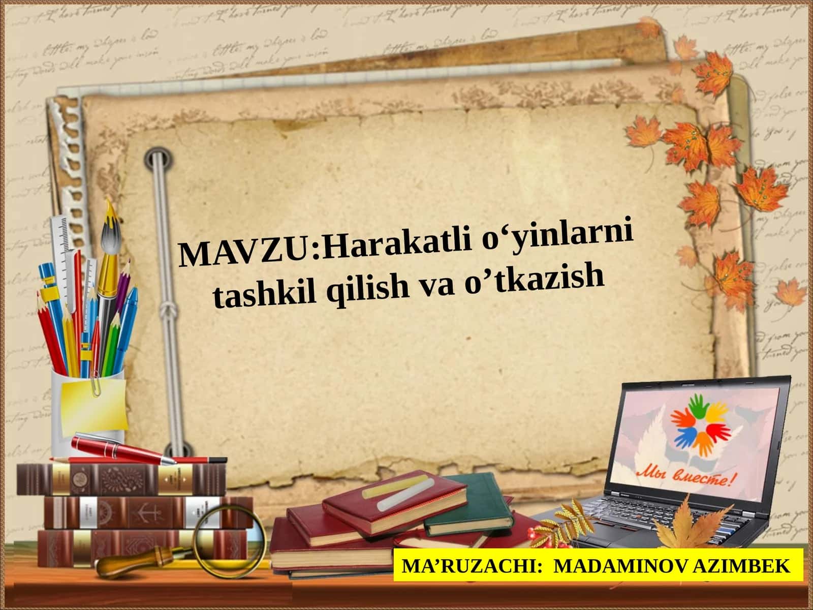 Harakatlio‘yinlarnitashkilqilishvao’tkazish 1