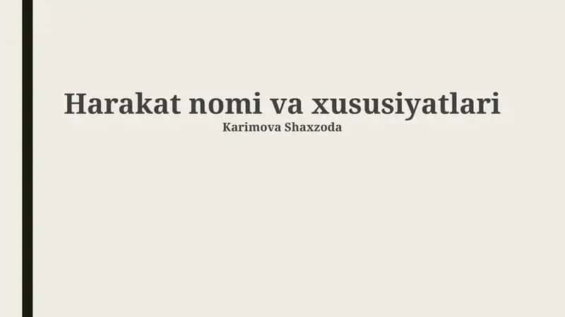 Harakat nomi va xususiyatlari 1