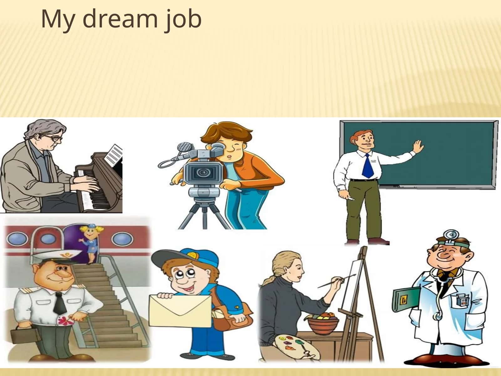 My dream job 1